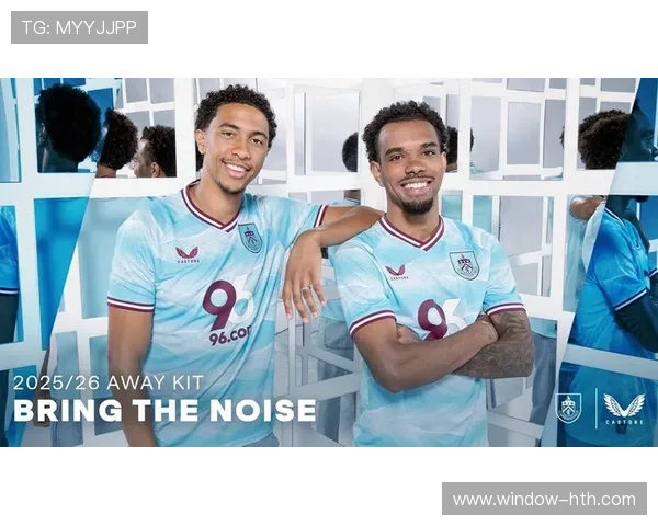 伯恩利足球俱乐部发展历程与辉煌战绩全景解析